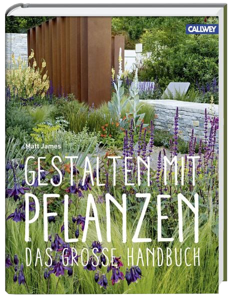 gestalten-mit-pflanzen-gebundene-ausgabe-matt-james gestalten-mit-pflanzen-gebundene-ausgabe-matt-james